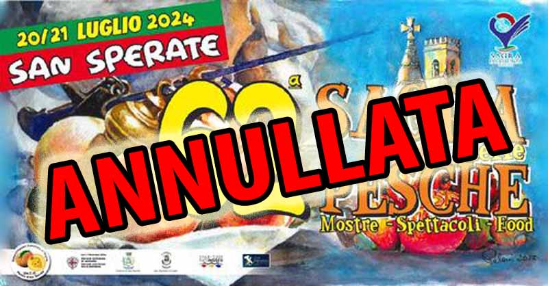 Annullata la sagra delle pesche di san Sperate
