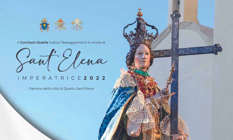 Sant0Elena Imperatrice Quartu 2022, manifesto e programma