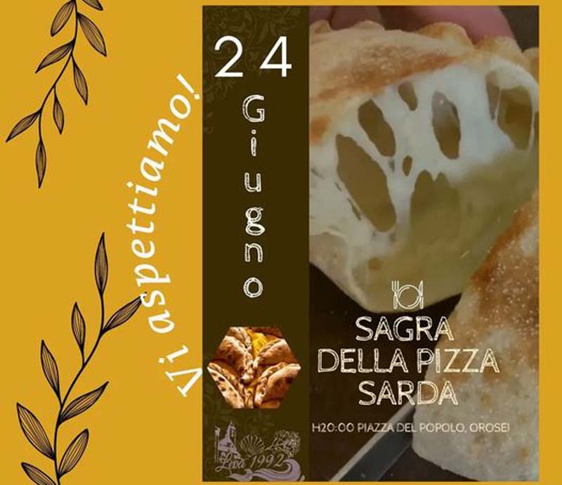 Sagra Pizza Sarda a Orosei, del 24 giugno 2022