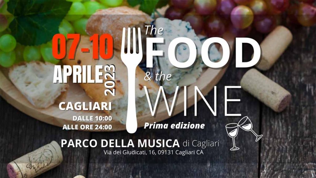 The food and the Wine per il weekend di Pasqua e pasquetta a Cagliari, manifesto con date e programma