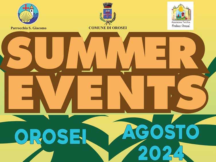 Summer Events, eventi agosto 2024 a Orosei manifesto