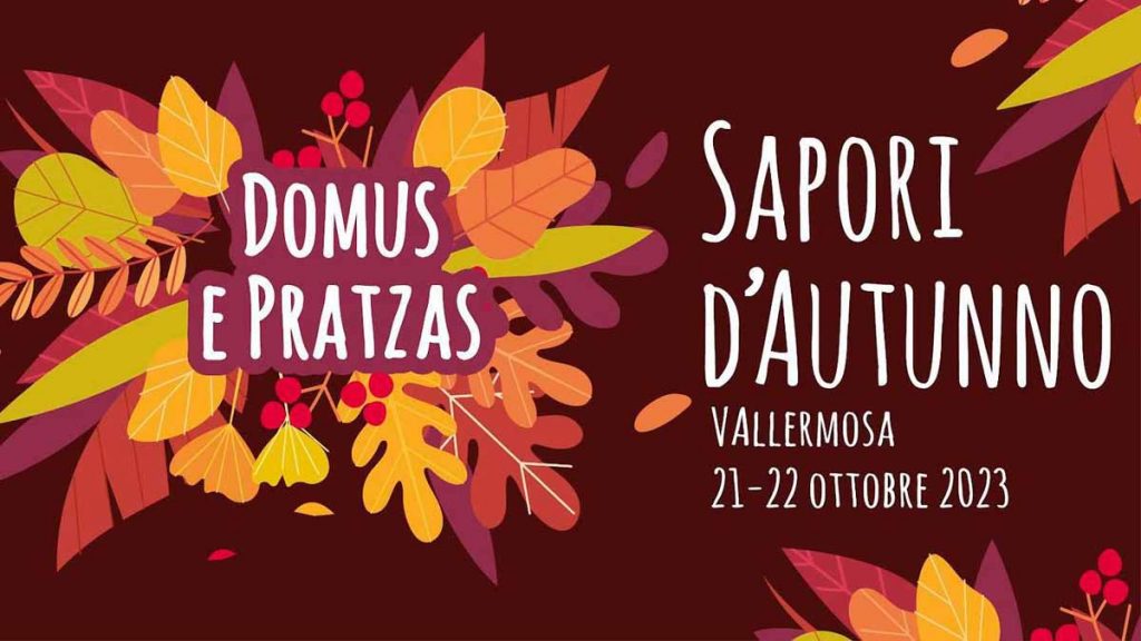 Sapori d'autunno 2023 a Vallermosa. manifesto, date e programma