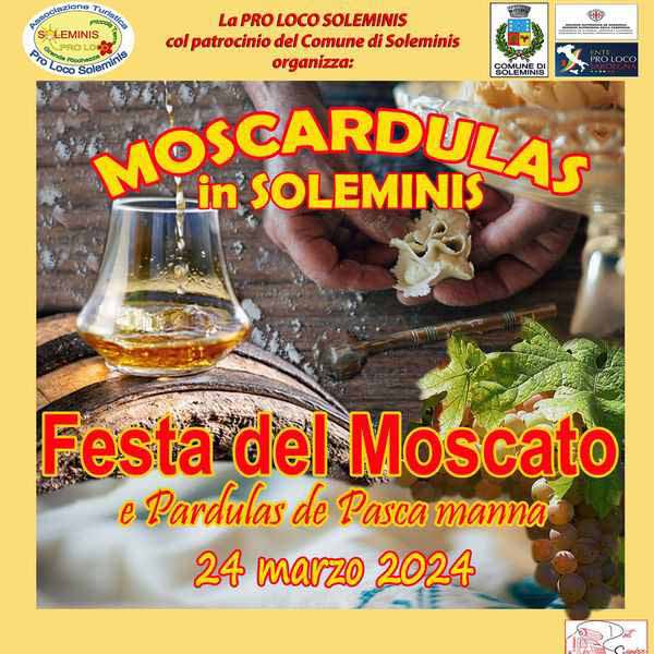 Festa del moscato e delle pardulas del 23 e 24 marzo 2024 a Soleminis. Manifesto con date e programma!