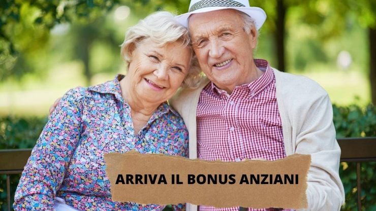 Ecco il bonus anziani