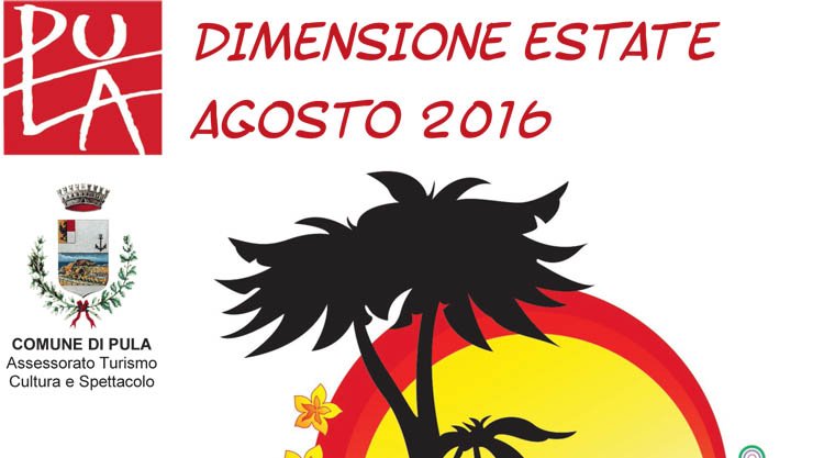 Pula Dimensione Estate 2016: Ecco il programma degli eventi di agosto 2016!