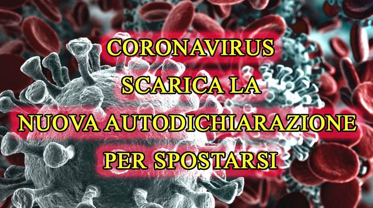 Coronavirus, ecco il nuovo modulo per spostarsi