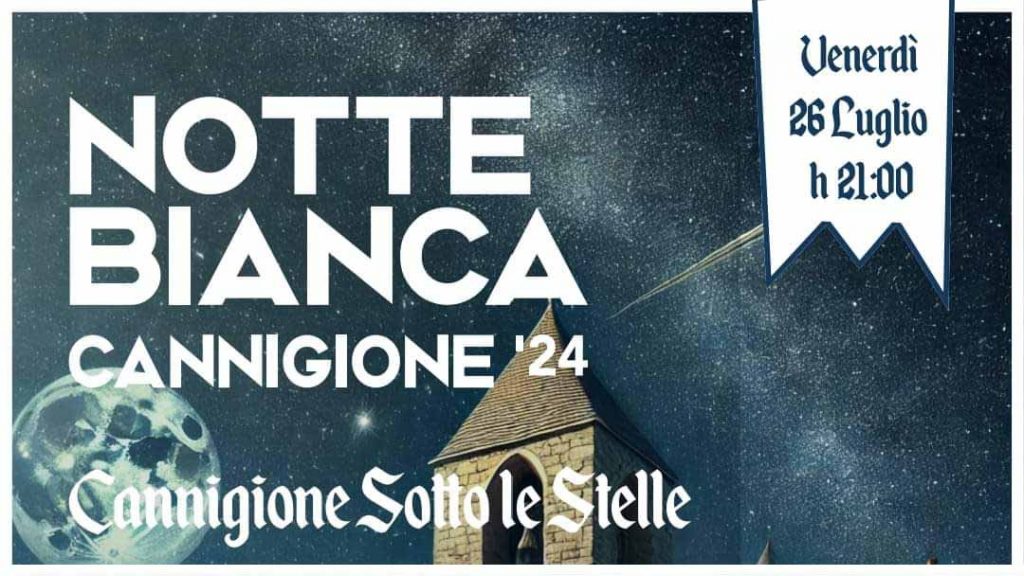 Notte Bianca Cannigione 26 luglio 2024, manifesto e programma