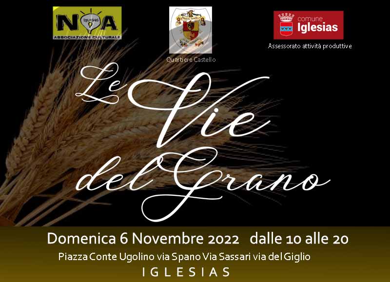 Le vie del grano a Iglesias, manifesto e programma