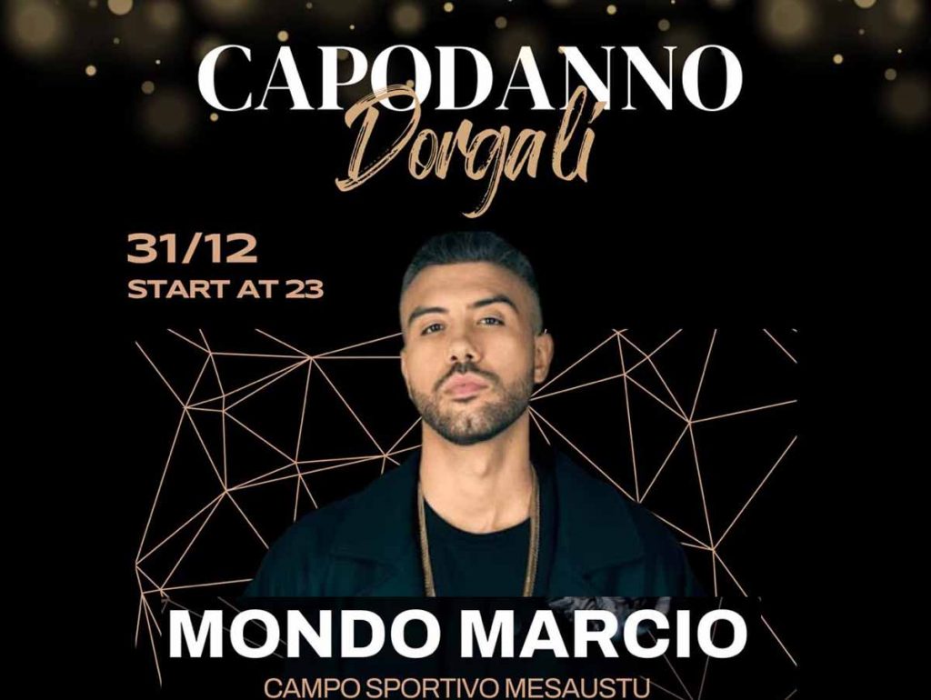 Capodanno Dorgali 2024 con il concerto di Mondo Marcio!