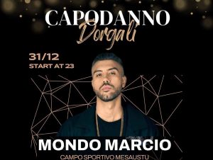 Capodanno Dorgali 2024 con il concerto di Mondo Marcio!