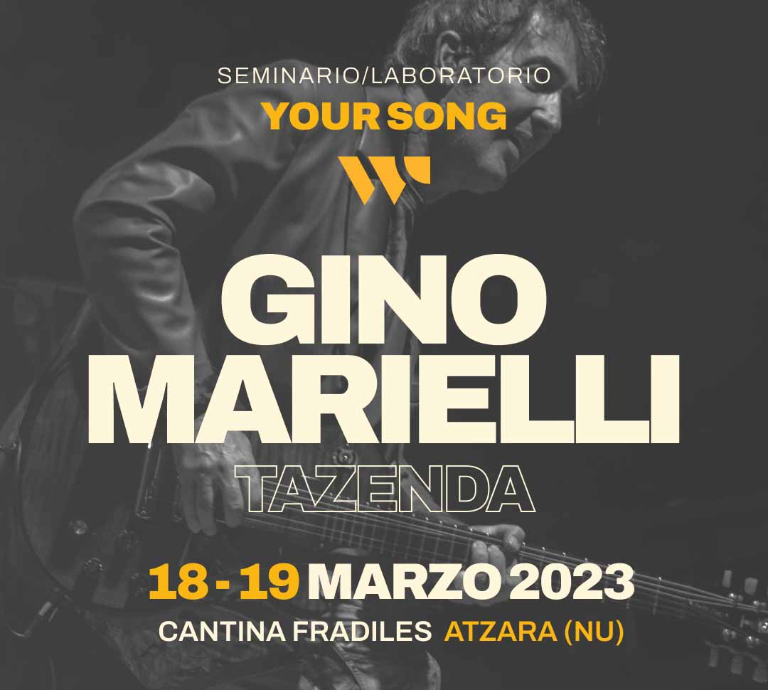 Impara a scrivere una canzone con Gino Marielli dei Tazenda