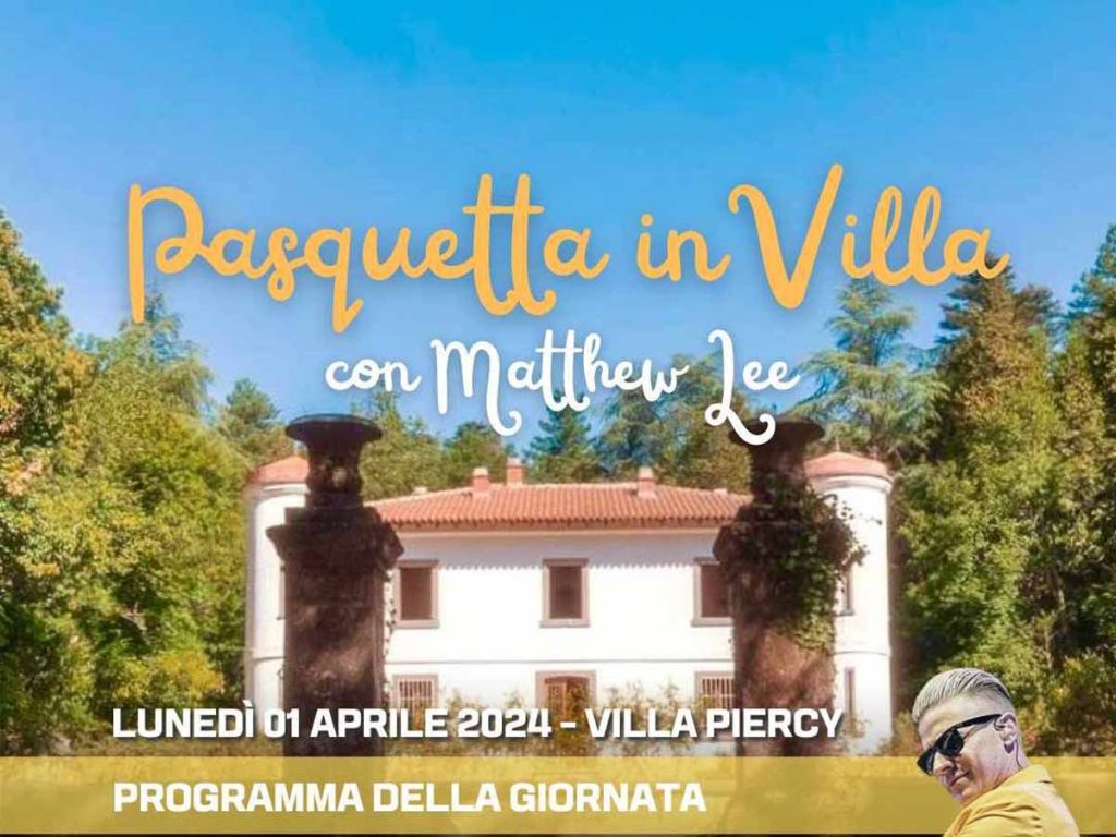 Pasquetta 2024 a Villa Piercy, manifesto e programma