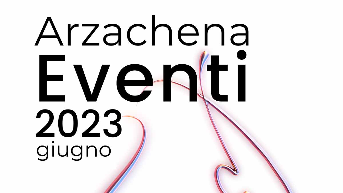 Calendario eventi ad Arzachena a giugno 2023