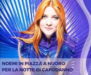 Capodanno Nuoro 2024 con il concerto di Noemi, manifesto ufficiale