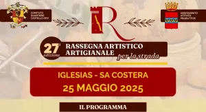 Rassegna artistico artigianale Per la Strada Iglesias 2025, manifesto con programma, data e orari eventi | Sardegna in blog