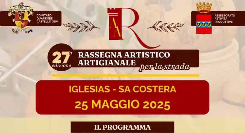 Rassegna artistico artigianale Per la Strada Iglesias 2025, manifesto con programma, data e orari eventi | Sardegna in blog