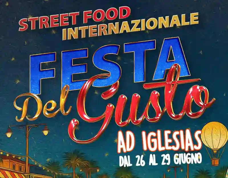 Festa del gusto Iglesias 2025, manifesto con programma, date e orari | Sardegna in blog